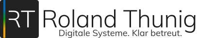 Roland Thunig – Digitale Systeme. Klar betreut.